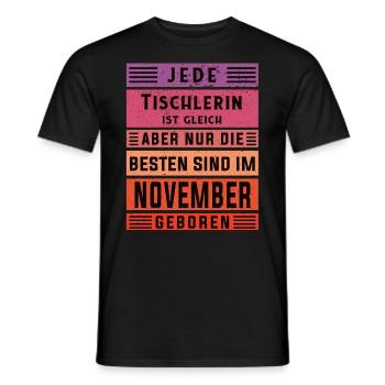 Schreiner Geburtstag November geboren Handwerker - Männer T-Shirt - Schwarz - Vorne - AI Model Male 178 light (178cm)