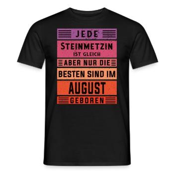 Handwerker Geburtstag August geboren Steinmetzin - Männer T-Shirt - Schwarz - Vorne - AI Model Male 178 light (178cm)
