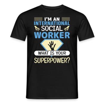I'm An International Social Worker Job Profession - Men's T-Shirt - black - Front - AI Model Male 178 light (178cm)