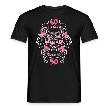 60 sein ist nicht schlimm wenn man 60 Geburtstag - Männer T-Shirt - Schwarz - Vorne - AI Model Male 178 light (178cm)