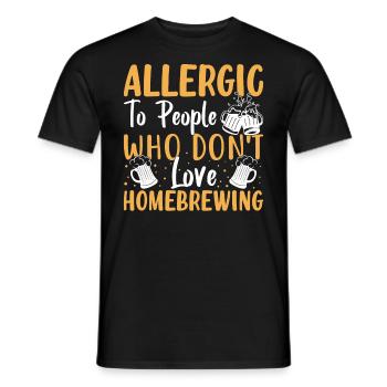Allergic To People Who Don't Love Homebrewing - Men's T-Shirt - black - Front - AI Model Male 178 light (178cm)