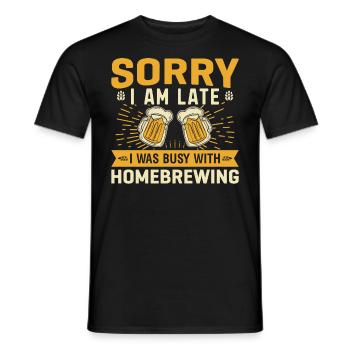 Sorry I Am Late I Was Busy With Homebrewing - Men's T-Shirt - black - Front - AI Model Male 178 light (178cm)