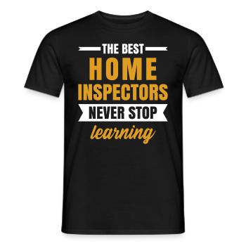 The Best Home Inspectors Never Stop Learning Job - Men's T-Shirt - black - Front - AI Model Male 178 light (178cm)