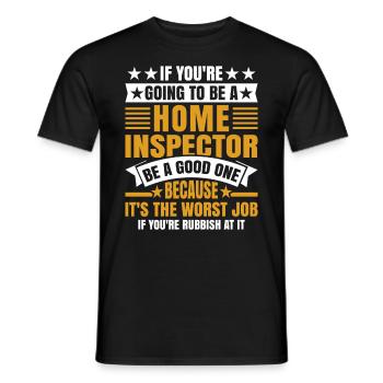 Home Inspector Occupation Worker Profession Career - Männer T-Shirt - Schwarz - Vorne - AI Model Male 178 light (178cm)
