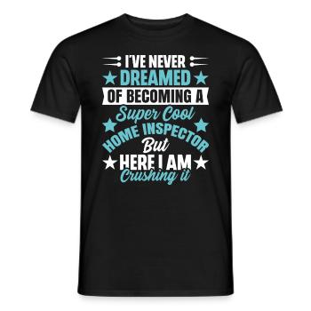 Home Inspector Occupation Worker Profession Career - Männer T-Shirt - Schwarz - Vorne - AI Model Male 178 light (178cm)