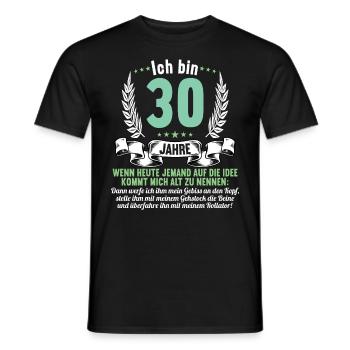 30 Jahre idee mich alt zu nennen 30 Geburtstag - Männer T-Shirt - Schwarz - Vorne - AI Model Male 178 light (178cm)