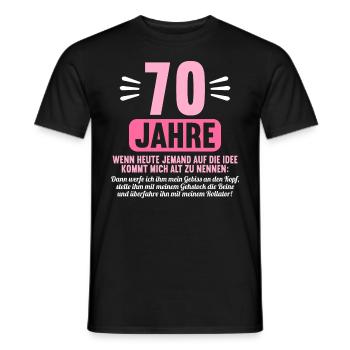 70 Jahre idee mich alt zu nennen 70 Geburtstag - Männer T-Shirt - Schwarz - Vorne - AI Model Male 178 light (178cm)