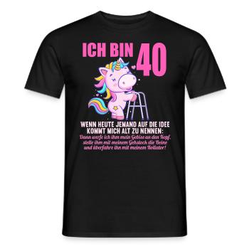 40 Jahre idee mich alt zu nennen 40 Geburtstag - Männer T-Shirt - Schwarz - Vorne - AI Model Male 178 light (178cm)