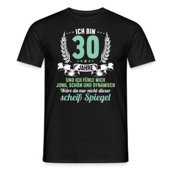 30 Jahre Jung Schön Dynamisch 30 Geburtstag - Männer T-Shirt - Schwarz - Vorne - AI Model Male 178 light (178cm)