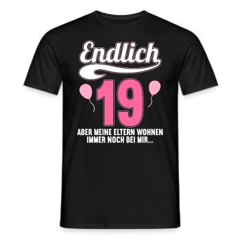Endlich 19 aber Eltern leben bei mir 19 Geburtstag - Männer T-Shirt - Schwarz - Vorne - AI Model Male 178 light (178cm)