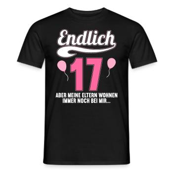Endlich 17 aber Eltern leben bei mir 17 Geburtstag - Männer T-Shirt - Schwarz - Vorne - AI Model Male 178 light (178cm)