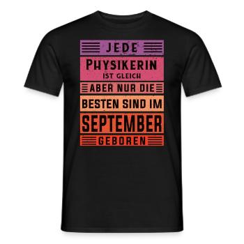 Physik Geburtstag September geboren Physikerin - Männer T-Shirt - Schwarz - Vorne - AI Model Male 178 light (178cm)