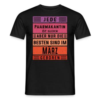 Pharmazeut Geburtstag März geboren Pharmakantin - Männer T-Shirt - Schwarz - Vorne - AI Model Male 178 light (178cm)