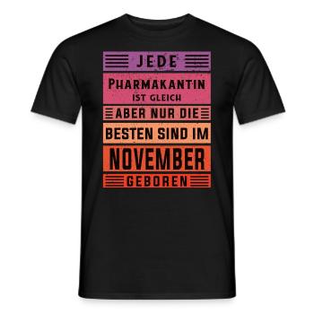 Pharmazeut Geburtstag November geboren - Männer T-Shirt - Schwarz - Vorne - AI Model Male 178 light (178cm)