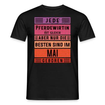 Pferde Geburtstag Mai geboren Pferdewirtin - Männer T-Shirt - Schwarz - Vorne - AI Model Male 178 light (178cm)