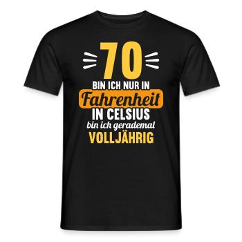 70 bin ich in Fahrenheit in Celsius 70 Geburtstag - Männer T-Shirt - Schwarz - Vorne - AI Model Male 178 light (178cm)