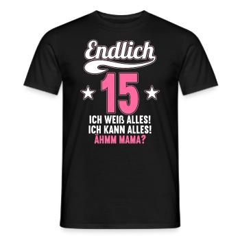 15 Jahre ich weiß kann alles Äh mama 15 Geburtstag - Männer T-Shirt - Schwarz - Vorne - AI Model Male 178 light (178cm)
