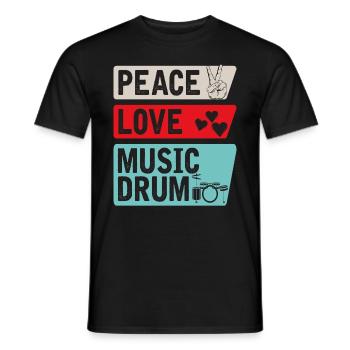 Peace Love Music Drum Drummers - Men's T-Shirt - black - Front - AI Model Male 178 light (178cm)
