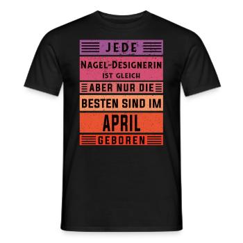 Nagelstudio Geburtstag April geboren - Männer T-Shirt - Schwarz - Vorne - AI Model Male 178 light (178cm)