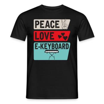 Peace Love E-Keyboard Piano Instrument - Männer T-Shirt - Schwarz - Vorne - AI Model Male 178 light (178cm)