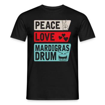 Peace Love Mardigras Instrument de tambour - T-shirt homme - noir - Devant - AI Model Male 178 light (178cm)