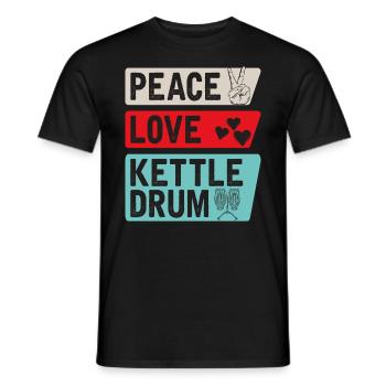 Peace Love Kettle Tambour Instrument de musique - T-shirt homme - noir - Devant - AI Model Male 178 light (178cm)