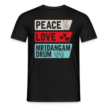 Peace Love Mridangam Instrument de tambour - T-shirt homme - noir - Devant - AI Model Male 178 light (178cm)
