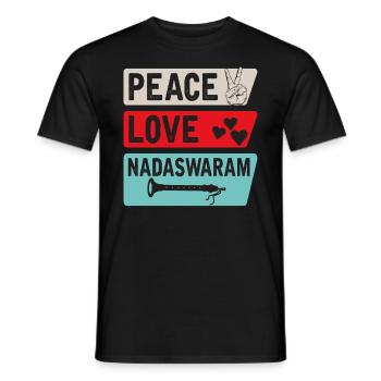 Peace Love Nadaswaram Music Instrument - Männer T-Shirt - Schwarz - Vorne - AI Model Male 178 light (178cm)