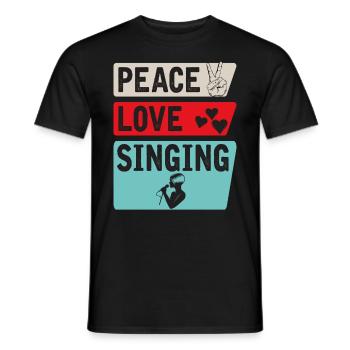 Peace Love Singing Chanteurs Musiciens - T-shirt homme - noir - Devant - AI Model Male 178 light (178cm)