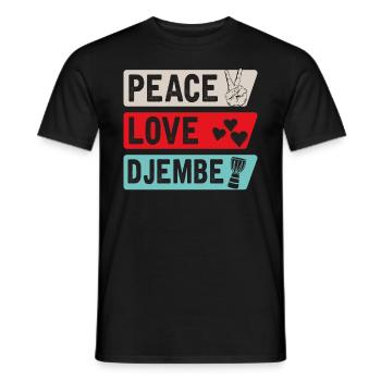 Peace Love Djembé Instrument de tambour - T-shirt homme - noir - Devant - AI Model Male 178 light (178cm)