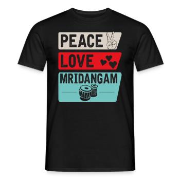Peace Love Mridangam Instrument Music - Männer T-Shirt - Schwarz - Vorne - AI Model Male 178 light (178cm)
