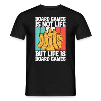 Board Games Is Not Life But Life Is Board Games - Männer T-Shirt - Schwarz - Vorne - AI Model Male 178 light (178cm)