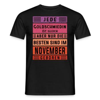 Juwelier Geburtstag November geboren Goldschmiedin - Männer T-Shirt - Schwarz - Vorne - AI Model Male 178 light (178cm)