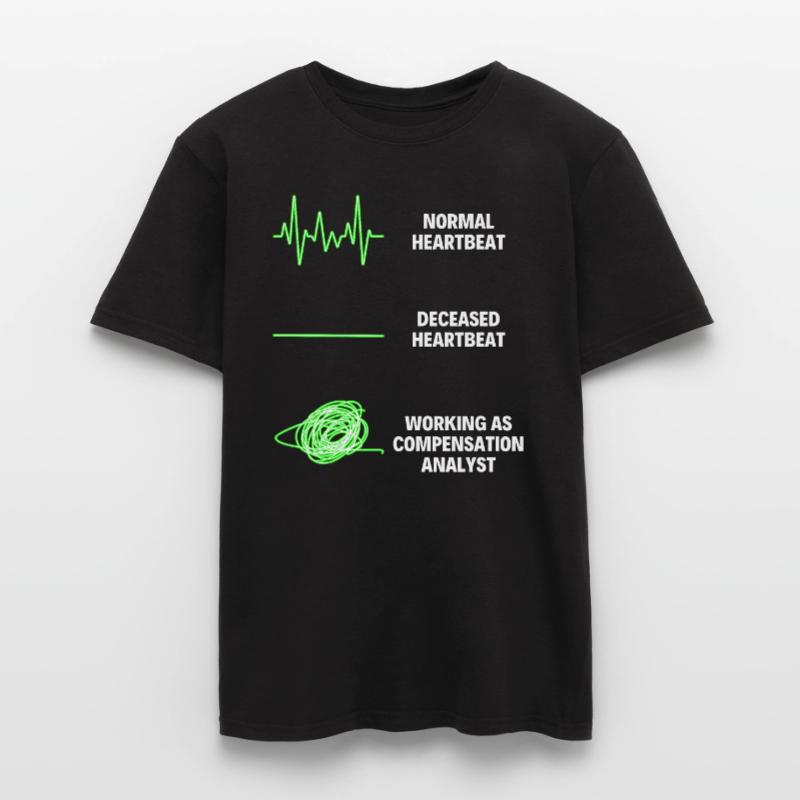 Compensation Analyst Funny Compensation Analyst Men's T-Shirt