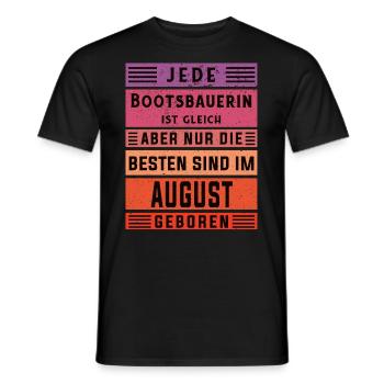 Schiffbauer Geburtstag August geboren Bootsbauerin - Männer T-Shirt - Schwarz - Vorne - AI Model Male 178 light (178cm)