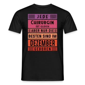 Krankenhaus Arzt Geburtstag Dezember geboren - Männer T-Shirt - Schwarz - Vorne - AI Model Male 178 light (178cm)