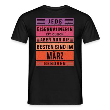 Lokführer Geburtstag März geboren Eisenbahnerin - Männer T-Shirt - Schwarz - Vorne - AI Model Male 178 light (178cm)