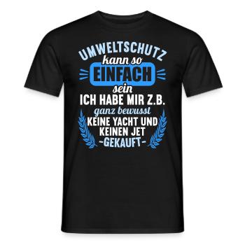 Anti Umweltschutz Parodie Umweltschutz - Männer T-Shirt - Schwarz - Vorne - AI Model Male 178 light (178cm)