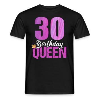 30 Years Old 30 Birthday Queen - Men's T-Shirt - black - Front - AI Model Male 178 light (178cm)