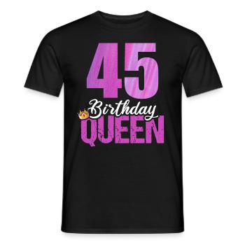 45 years old 45 birthday Birthday Queen - Men's T-Shirt - black - Front - AI Model Male 178 light (178cm)