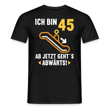 Ich bin 45 Ab jetzt gehts abwärts 45 Geburtstag - Männer T-Shirt - Schwarz - Vorne - AI Model Male 178 light (178cm)