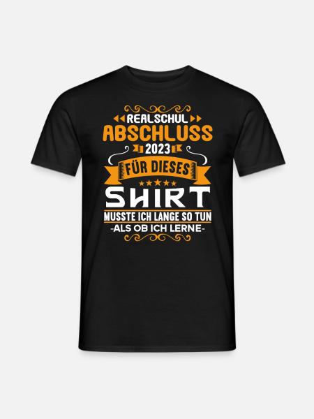 musste lange so tun als ob ich lerne Realschule - Männer T-Shirt - Schwarz