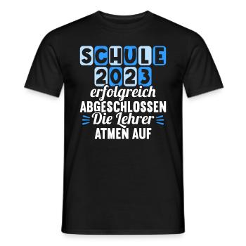 Schule 2023 Abgeschlossen Lehrer atmen auf - Männer T-Shirt - Schwarz - Vorne - AI Model Male 178 light (178cm)