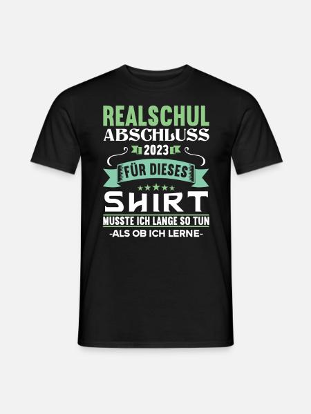 musste lange so tun als ob ich lerne Realschule - Männer T-Shirt - Schwarz