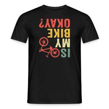 Is My Bike Okay MTB Mountain Bike Cyclist - Men's T-Shirt - black - Front - AI Model Male 178 light (178cm)