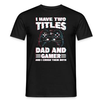 Jeux vidéo | Je dois Titels Papa Et Gamer - T-shirt homme - noir - Devant - AI Model Male 178 light (178cm)