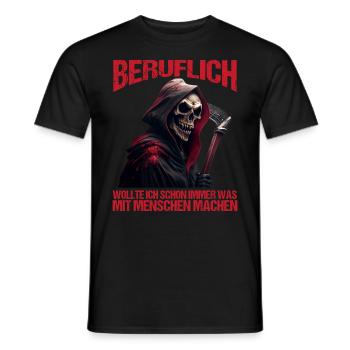 Beruflich schon immer was mit Menschen machen - Männer T-Shirt - Schwarz - Vorne - AI Model Male 178 light (178cm)