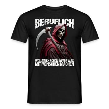 Beruflich schon immer was mit Menschen machen - Männer T-Shirt - Schwarz - Vorne - AI Model Male 178 light (178cm)