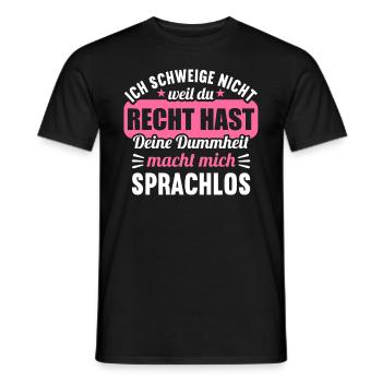 Ich schweige nicht weil du recht hast Dummheit - Männer T-Shirt - Schwarz - Vorne - AI Model Male 178 light (178cm)