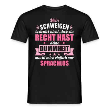 Ich schweige nicht weil du recht hast Dummheit - Männer T-Shirt - Schwarz - Vorne - AI Model Male 178 light (178cm)